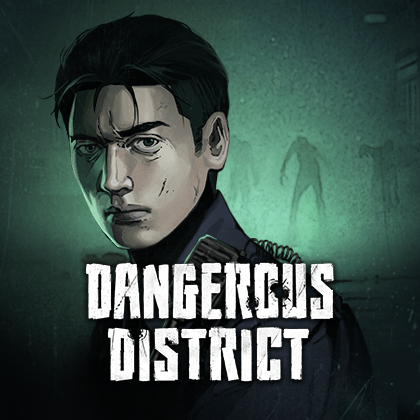 Dangerous District